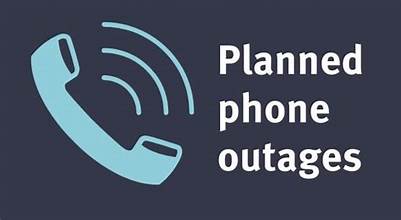 Upcoming Phone Outage